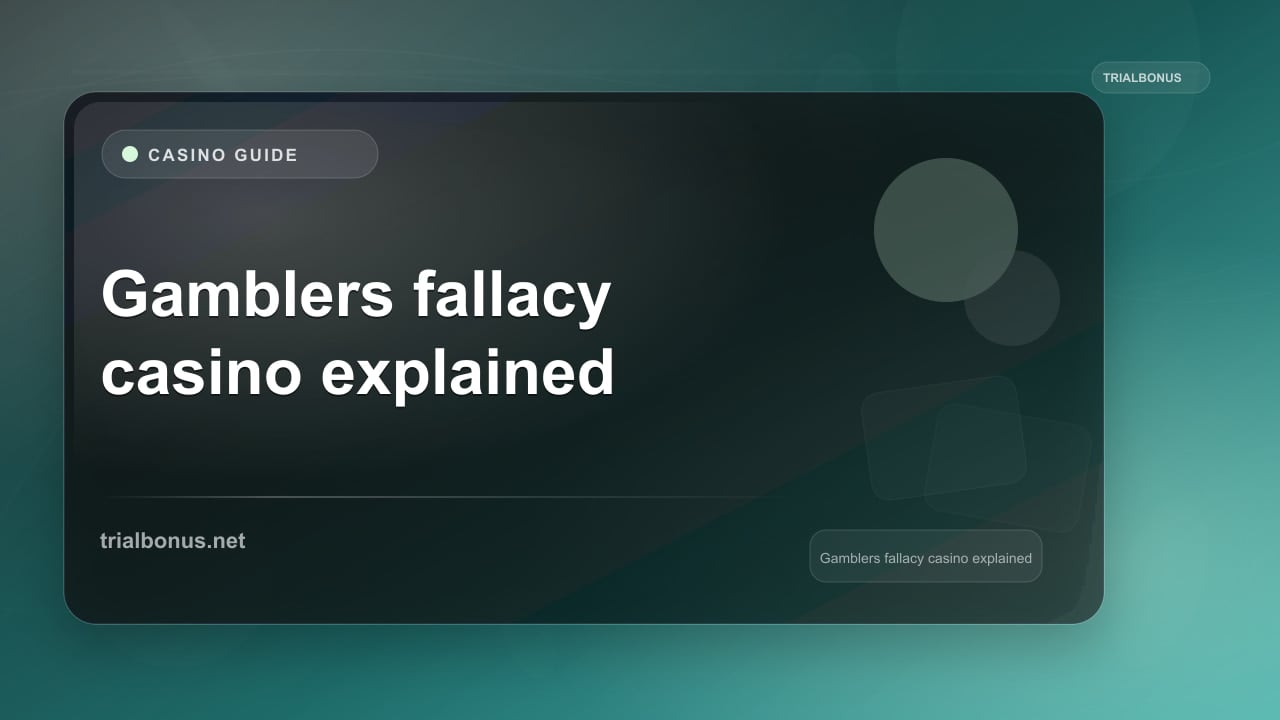 Gamblers fallacy casino explained UK Guide review