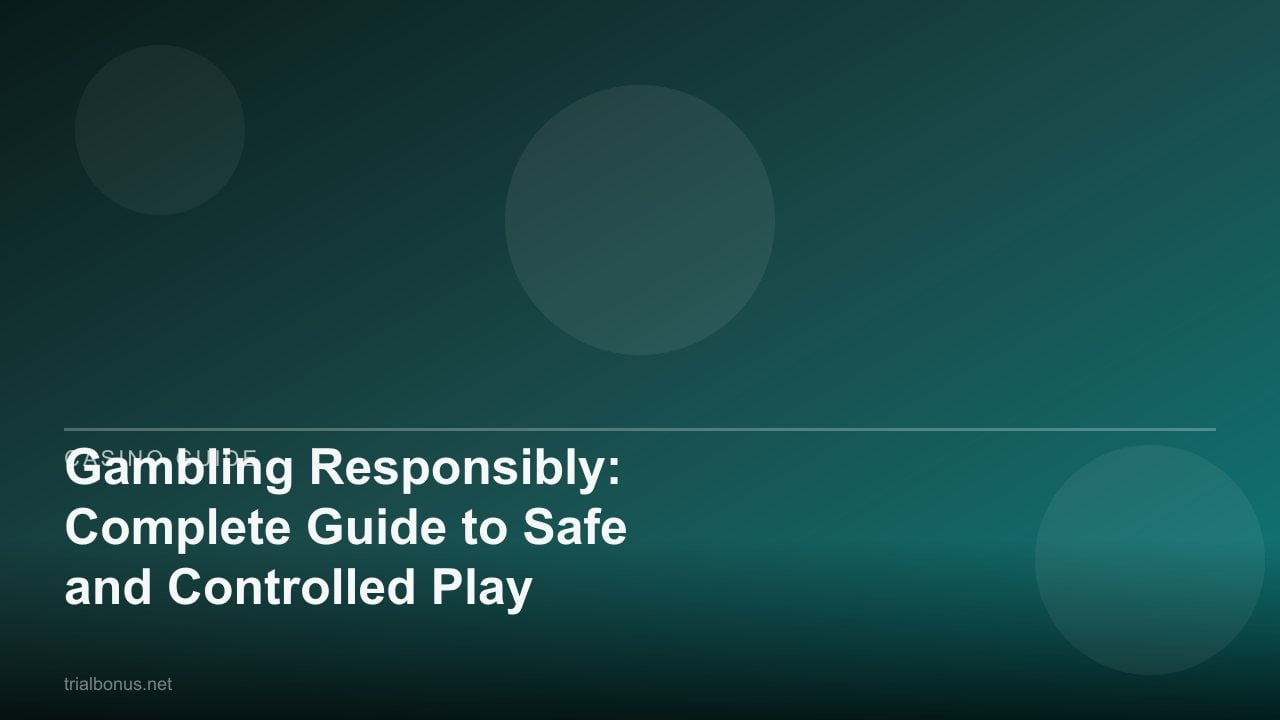 Gambling Responsibly: Complete Guide to Safe and Controlled Play review