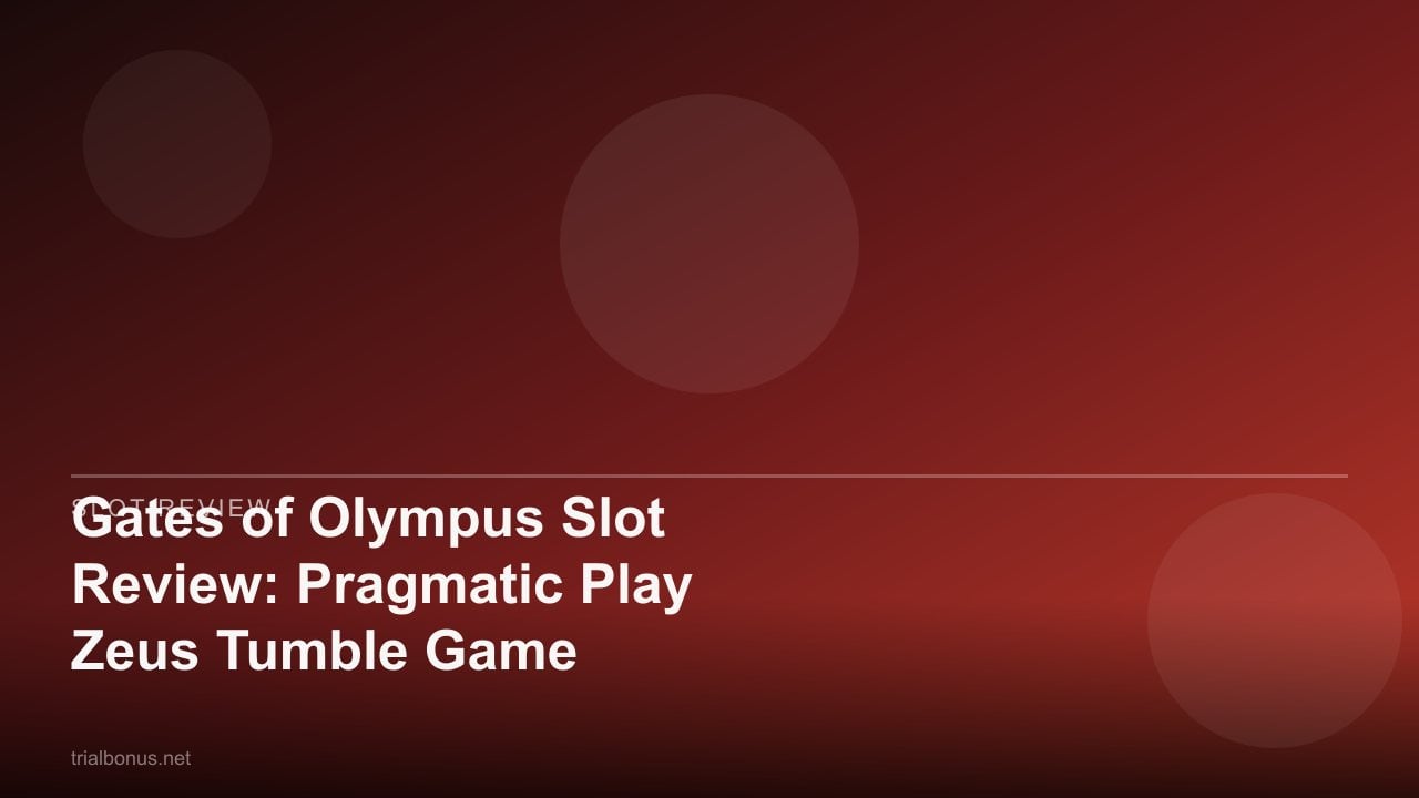 Gates of Olympus Slot Review: Pragmatic Play Zeus Tumble Game review