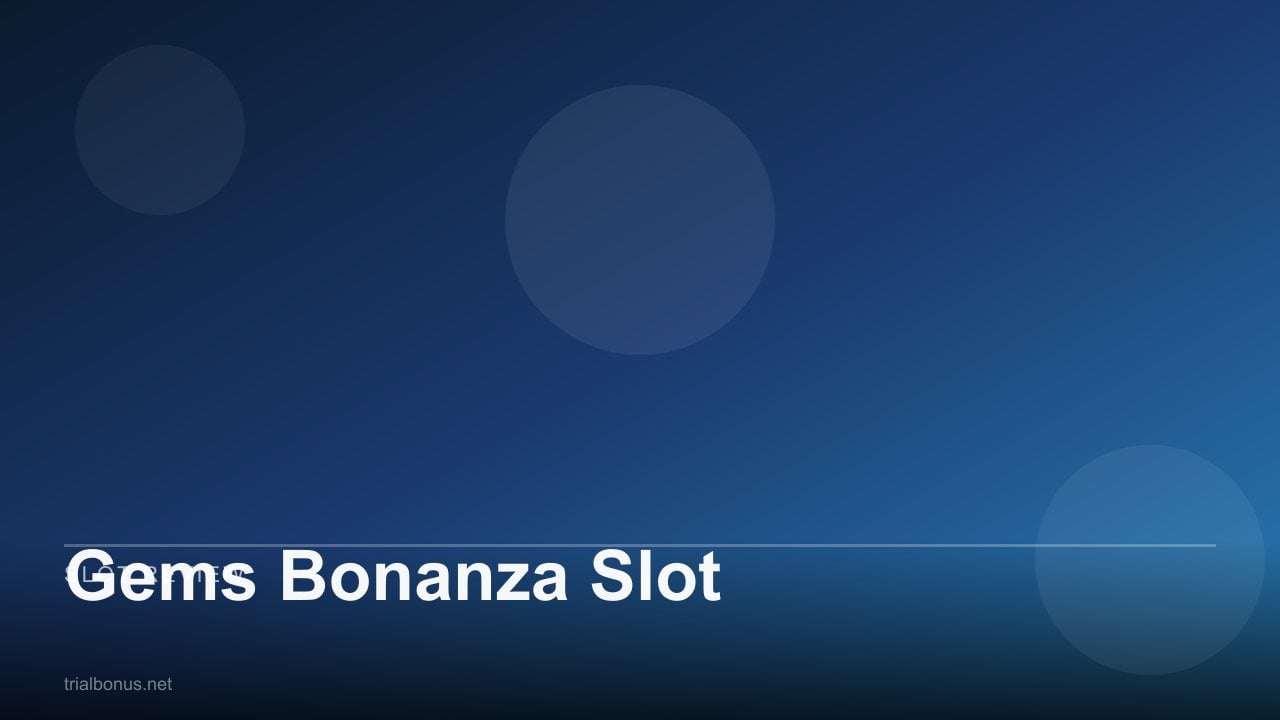 Gems Bonanza Slot review