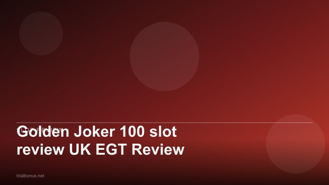 Golden Joker 100 slot review UK EGT Review review