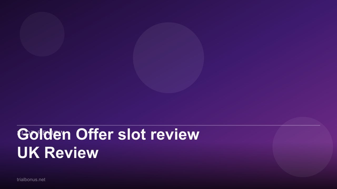 Golden Offer slot review UK Review review