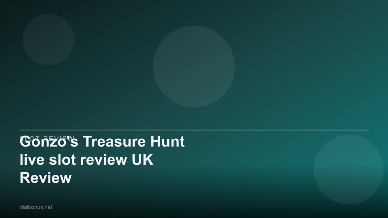 Gonzo's Treasure Hunt live slot review UK Review review