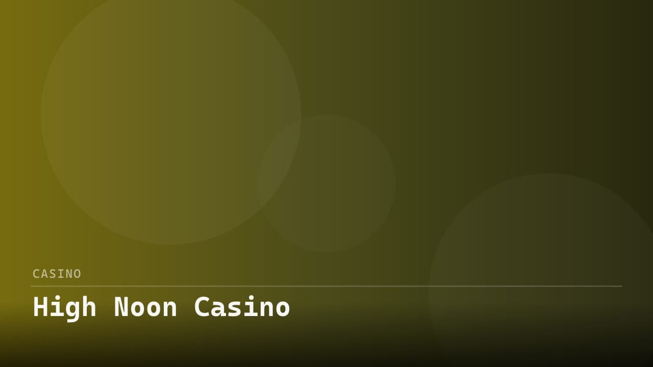High Noon Casino review