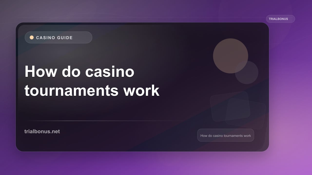 How do casino tournaments work Guide review