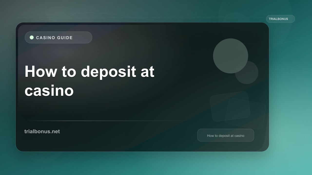 How to deposit at online casino Guide review