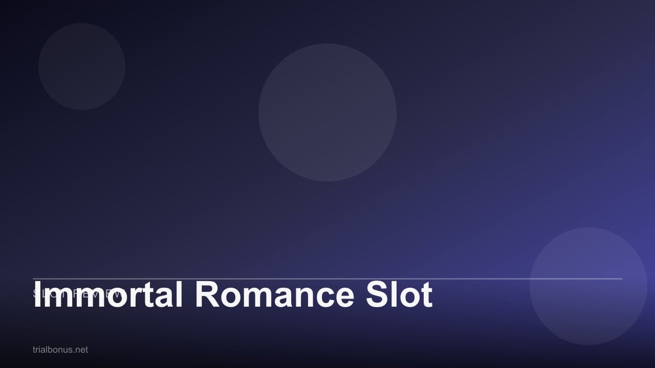 Immortal Romance Slot review
