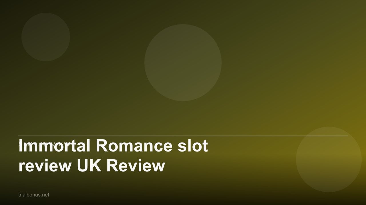 Immortal Romance slot review UK Review review