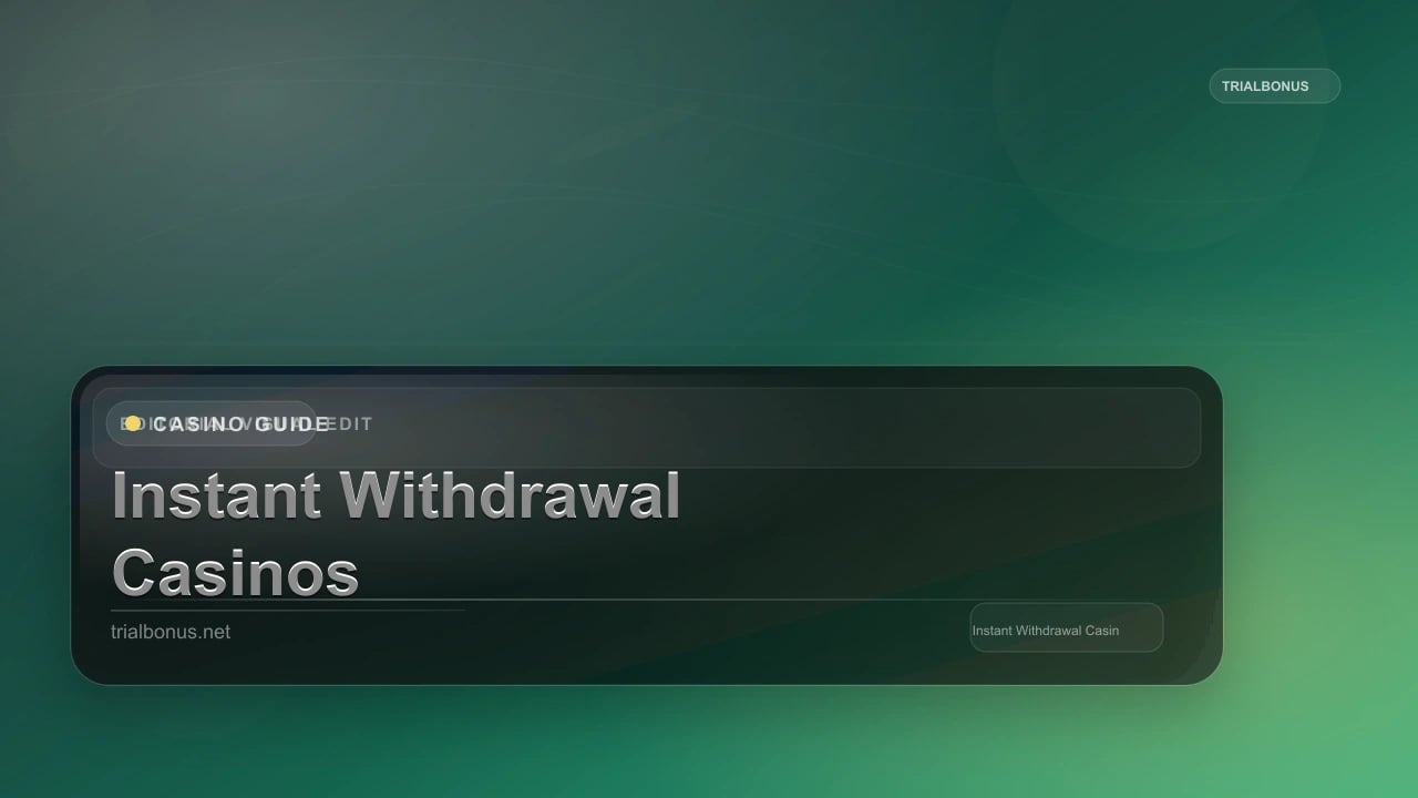 Instant Withdrawal Casinos review