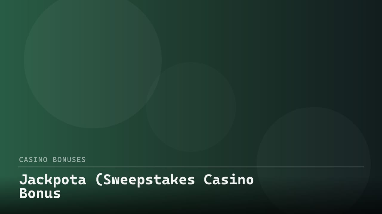 Jackpota (Sweepstakes Casino Bonus review