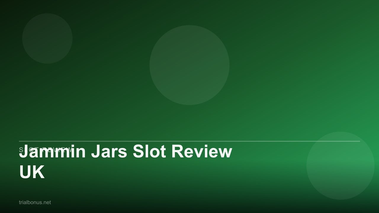 Jammin Jars Slot Review UK review