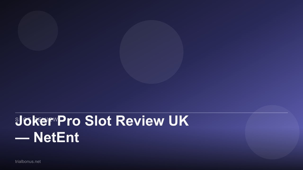 Joker Pro Slot Review UK — NetEnt review