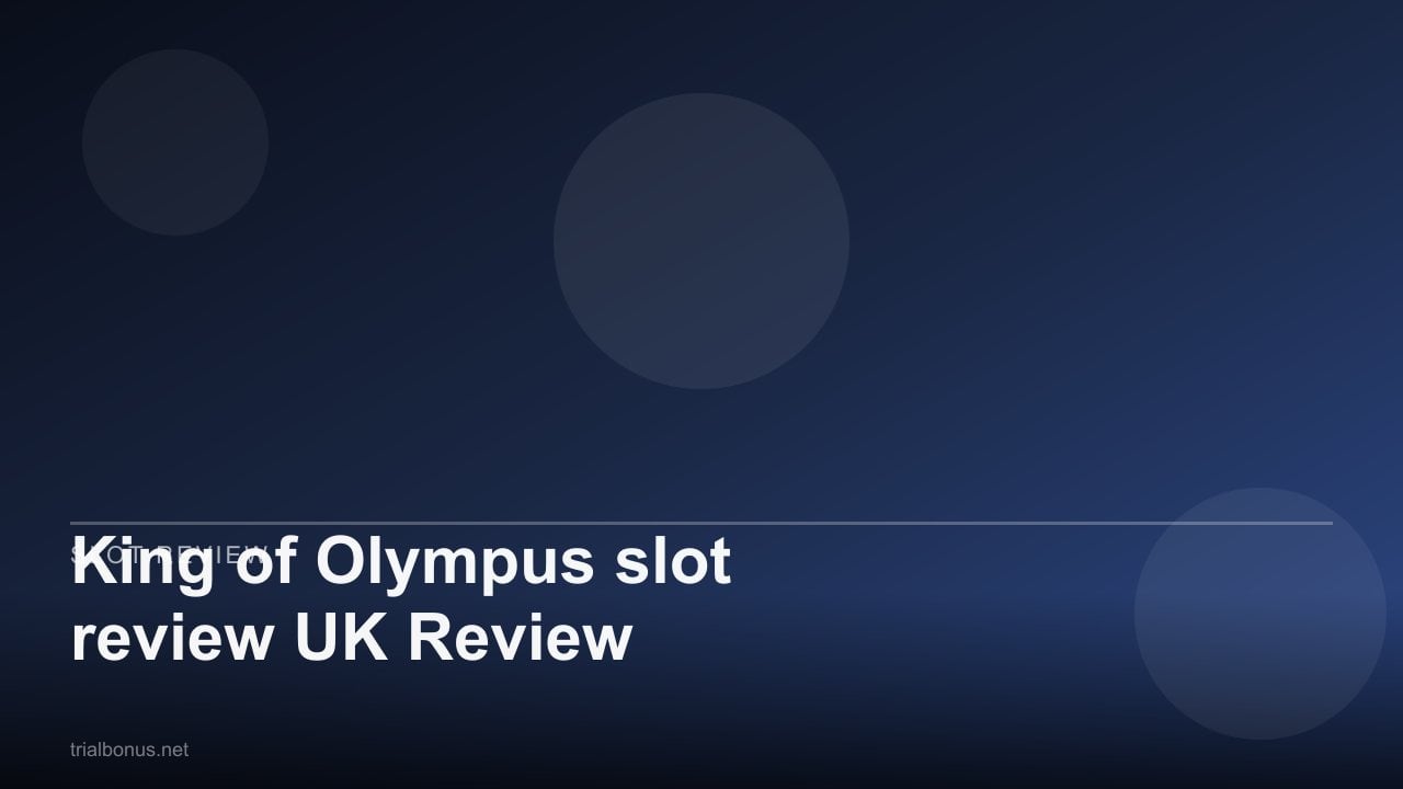 King of Olympus slot review UK Review review