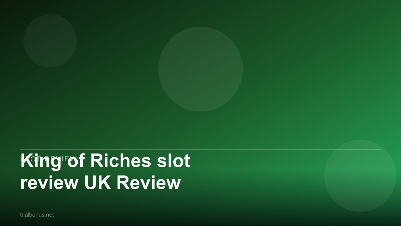 King of Riches slot review UK Review review