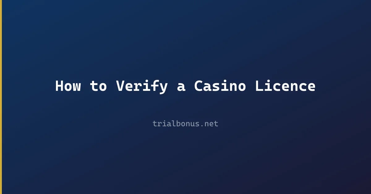 How to Verify a Casino Licence review