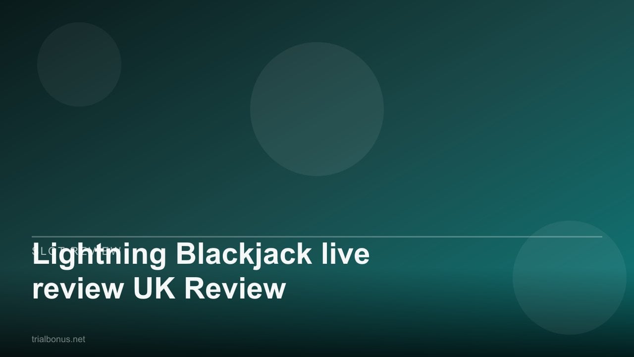 Lightning Blackjack live review UK Review review