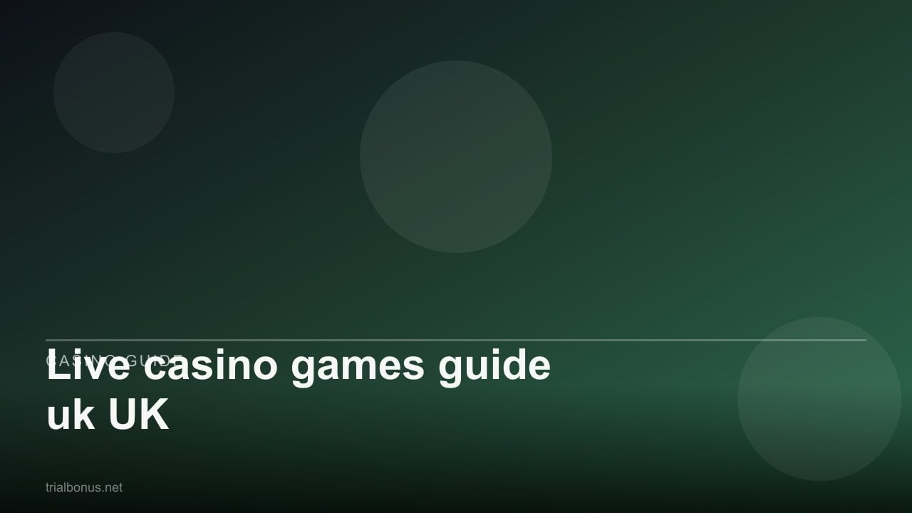 Live casino games guide uk UK review