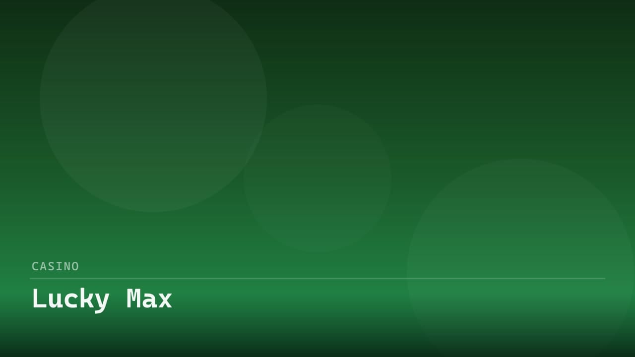 Lucky Max review
