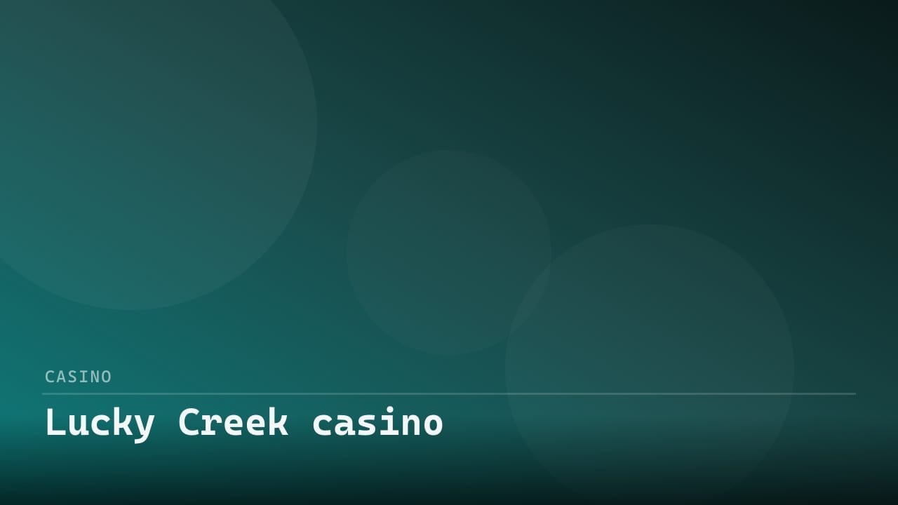 Lucky Creek casino review