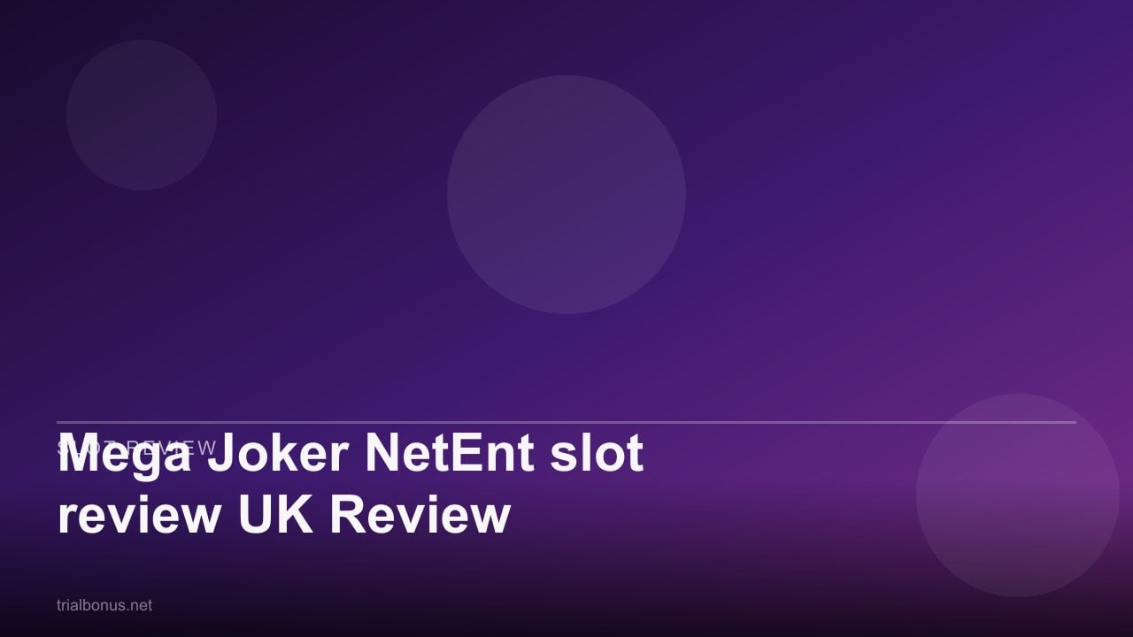 Mega Joker NetEnt slot review UK Review review