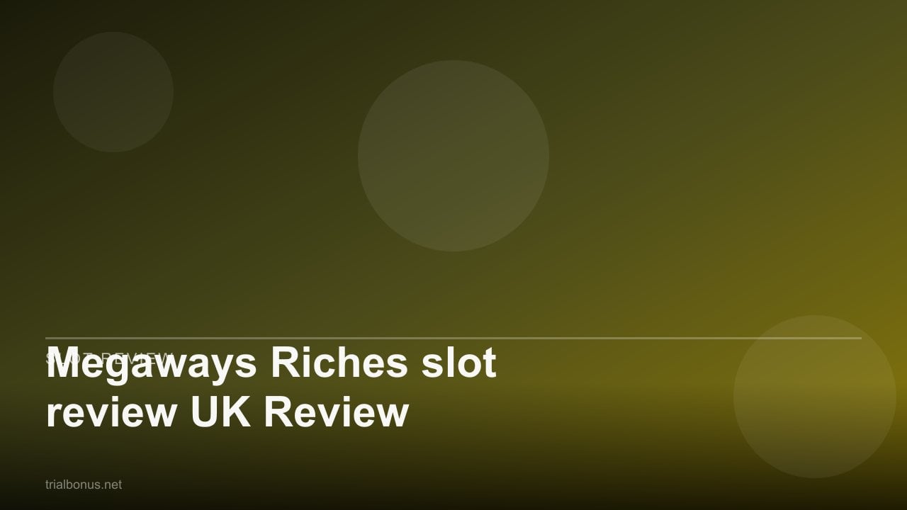 Megaways Riches slot review UK Review review