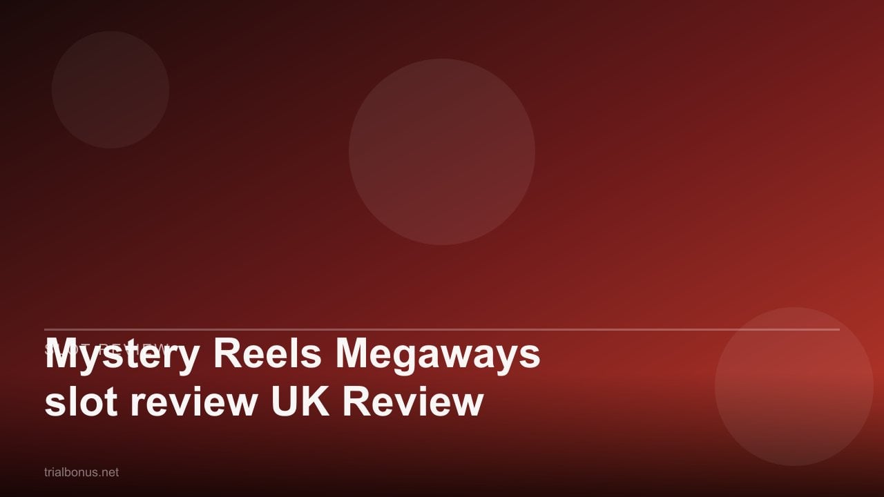 Mystery Reels Megaways slot review UK Review review