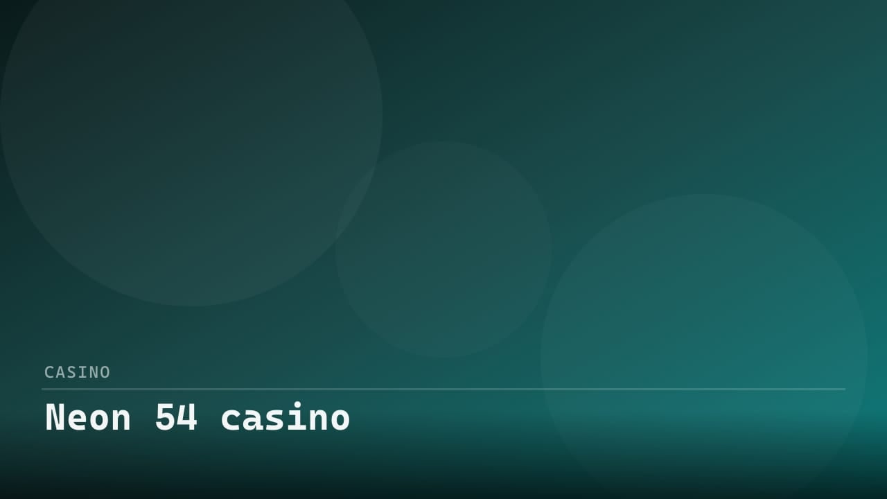 Neon 54 casino review