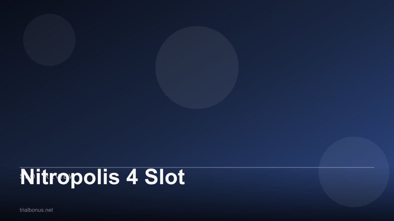 Nitropolis 4 Slot review