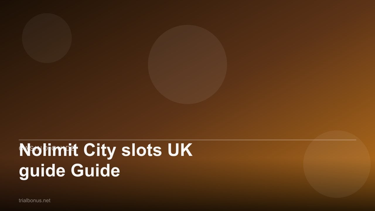 Nolimit City slots UK Guide review