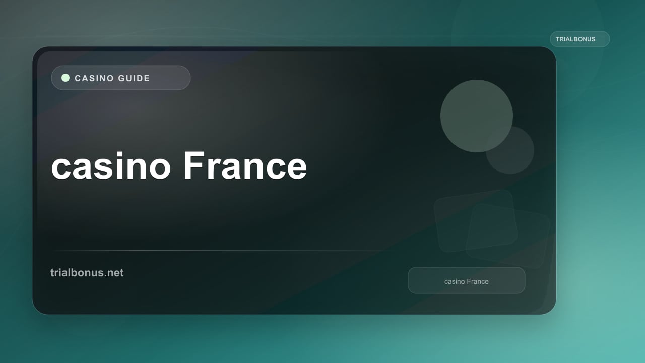 Online casino France Guide review