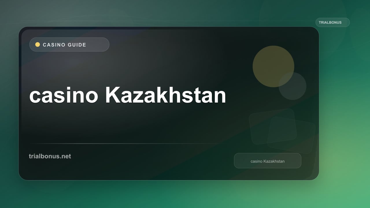 Online casino Kazakhstan Guide review