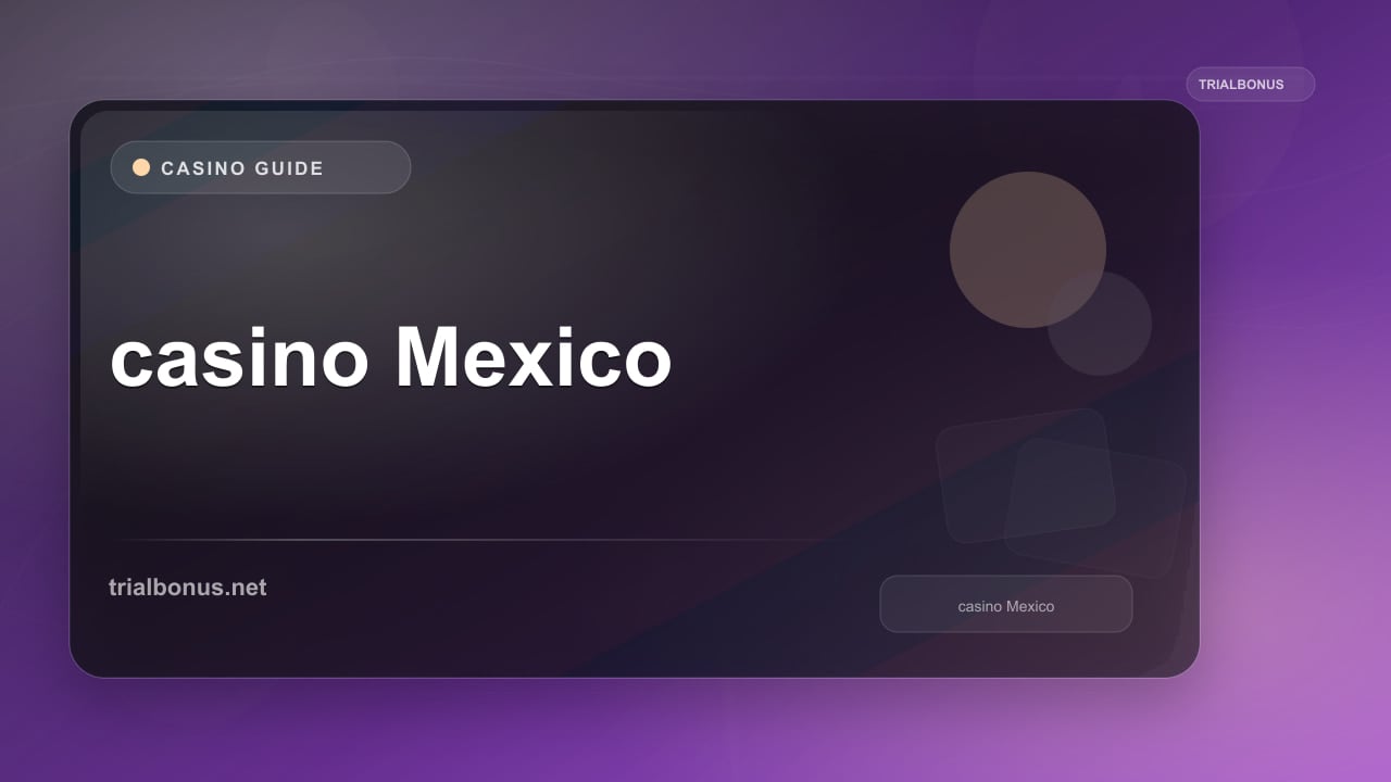 Online casino Mexico review