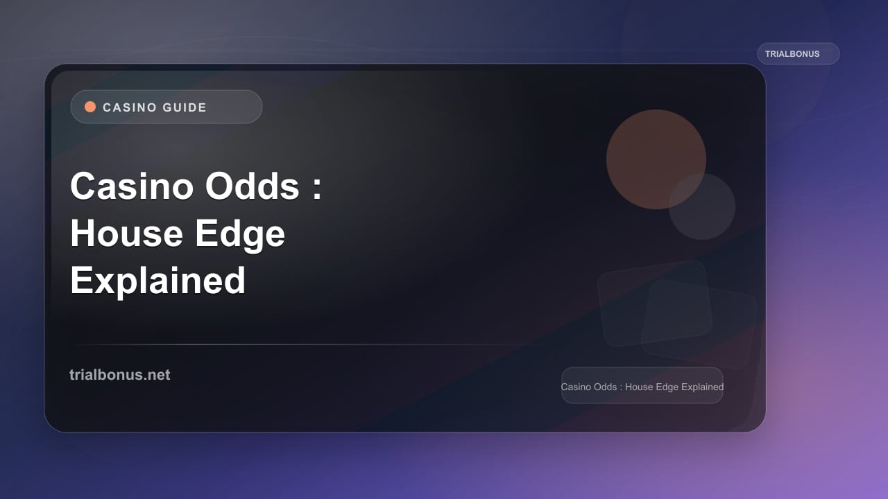 Online Casino Odds Guide: House Edge Explained for Every Game review