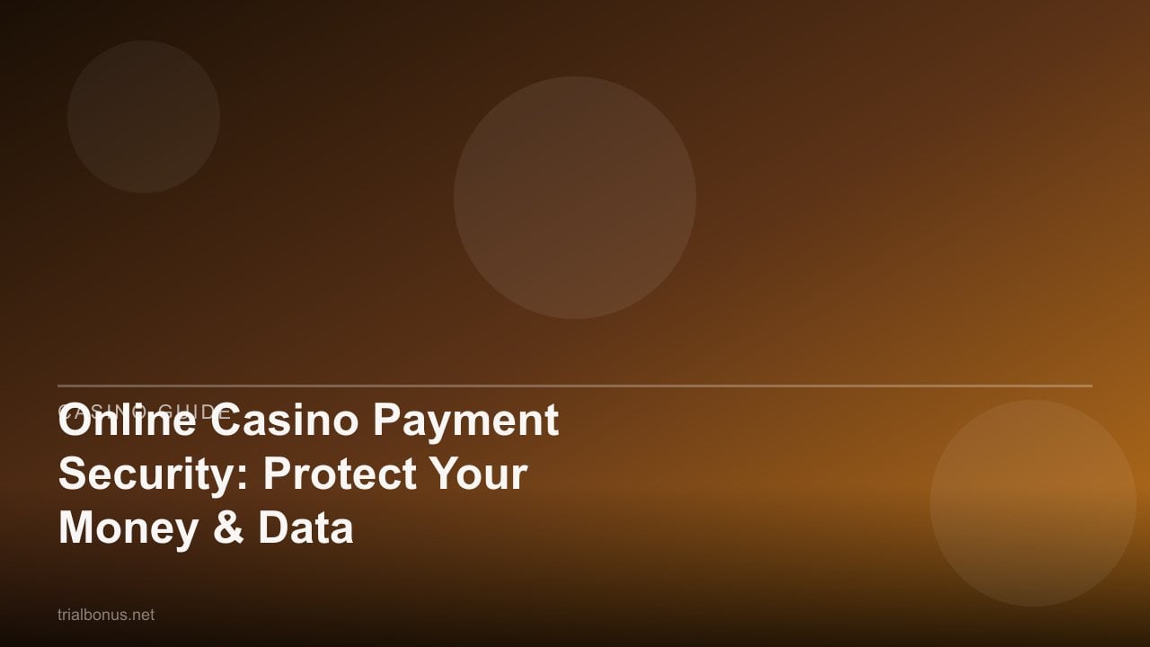 Online Casino Payment Security: Protect Your Money & Data review