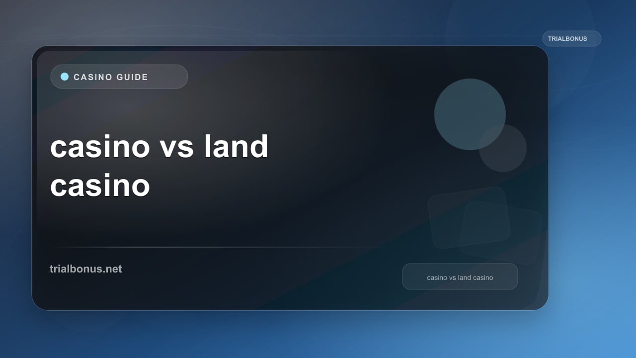 Online casino vs land casino Guide review