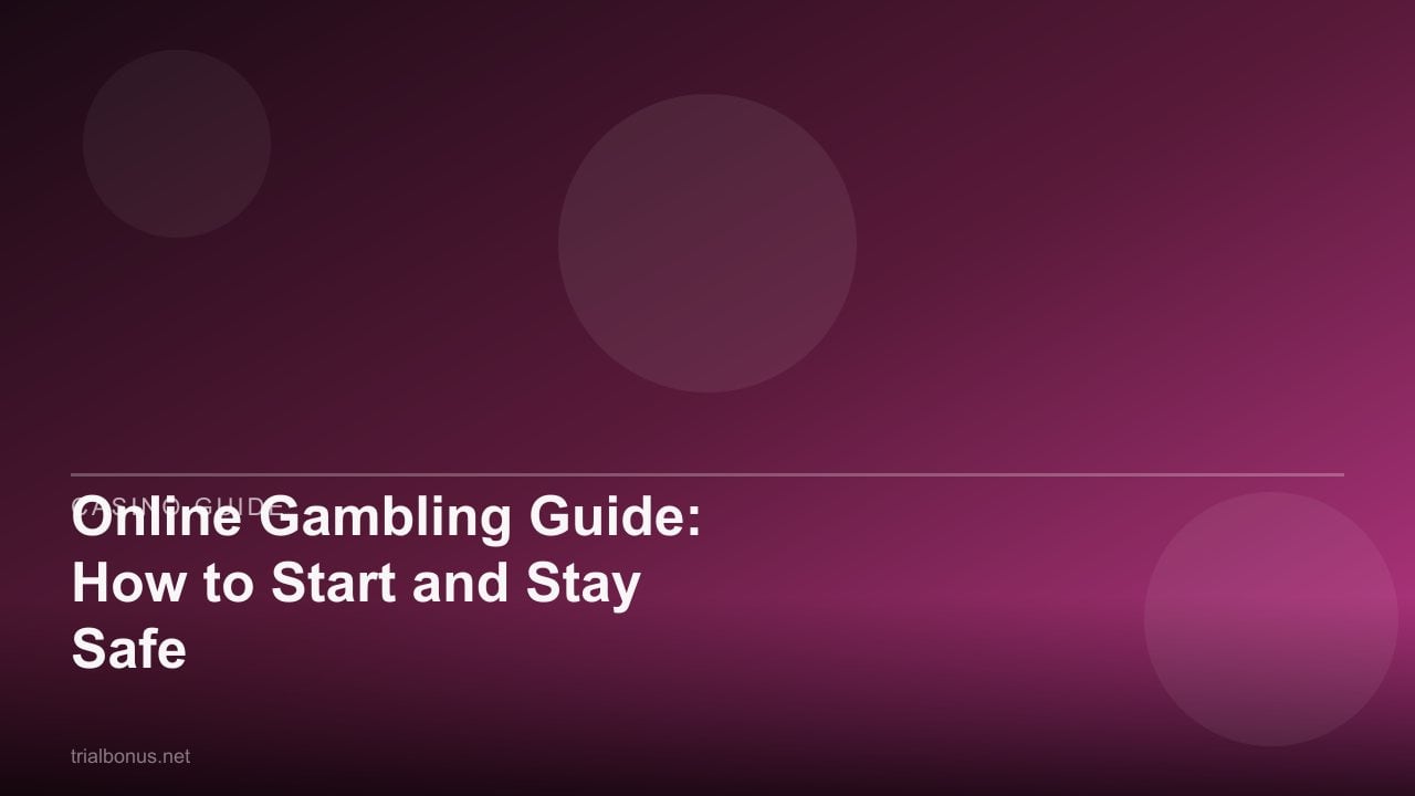 Online Gambling Guide: How to Start and Stay Safe review