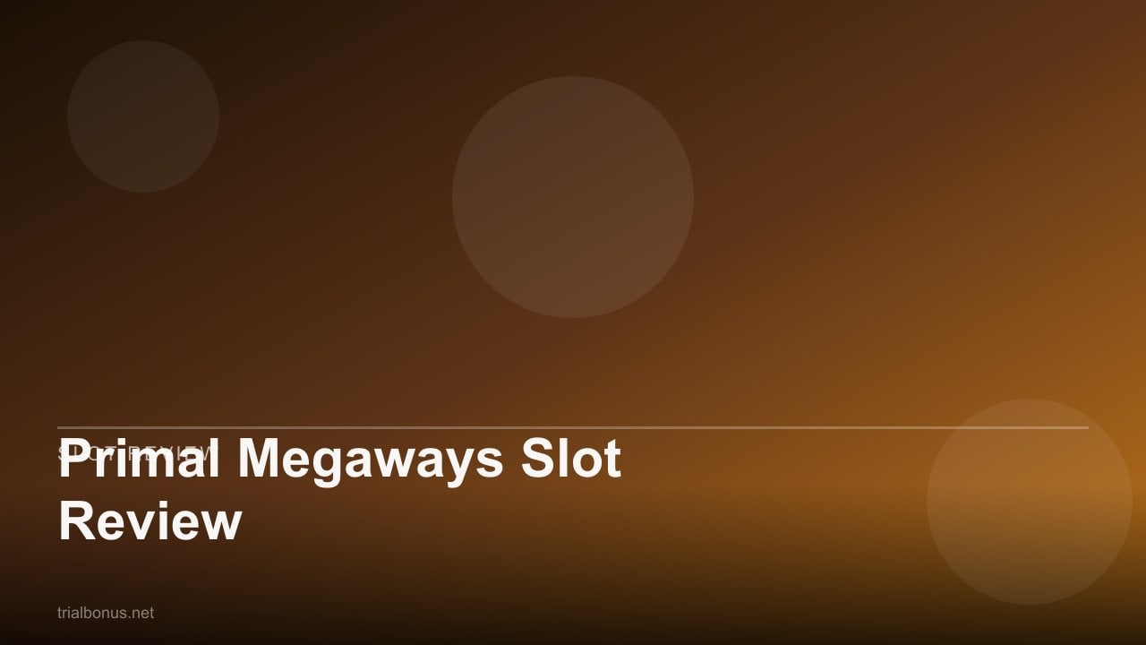 Primal Megaways Slot Review review