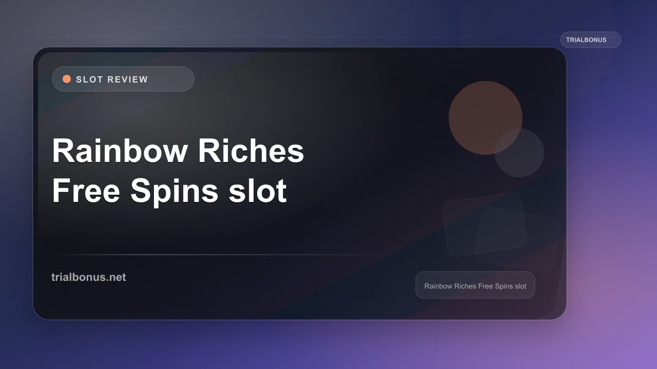 Rainbow Riches Free Spins slot review UK Review review