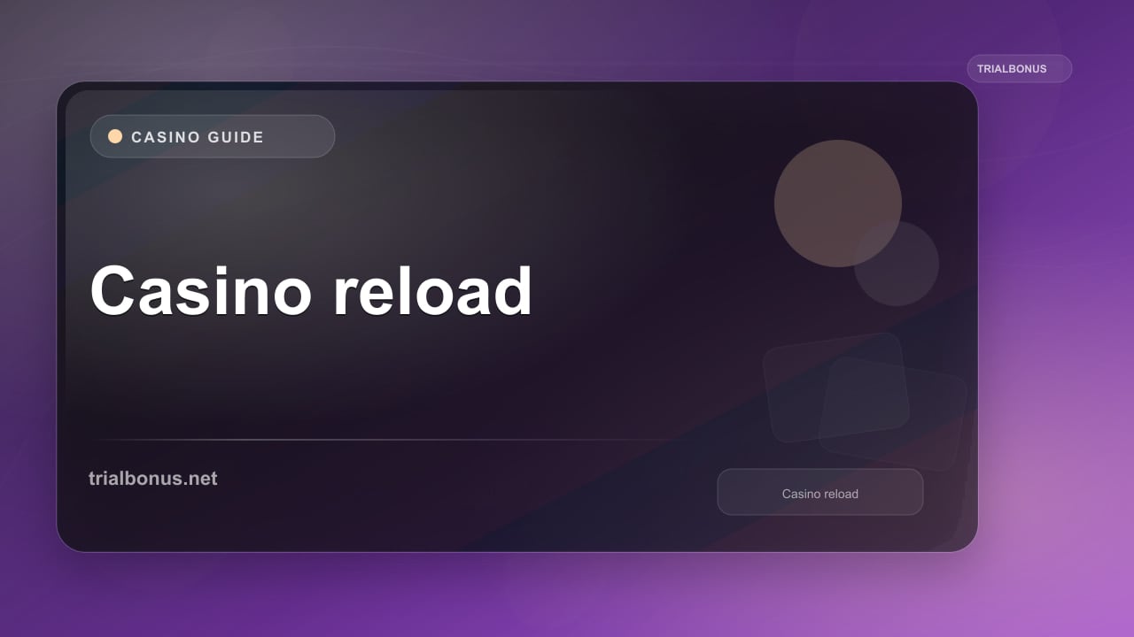 Casino reload bonus Guide review