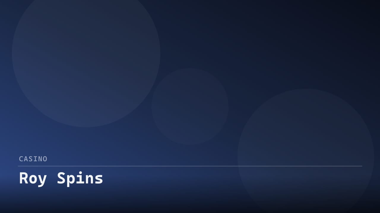Roy Spins review