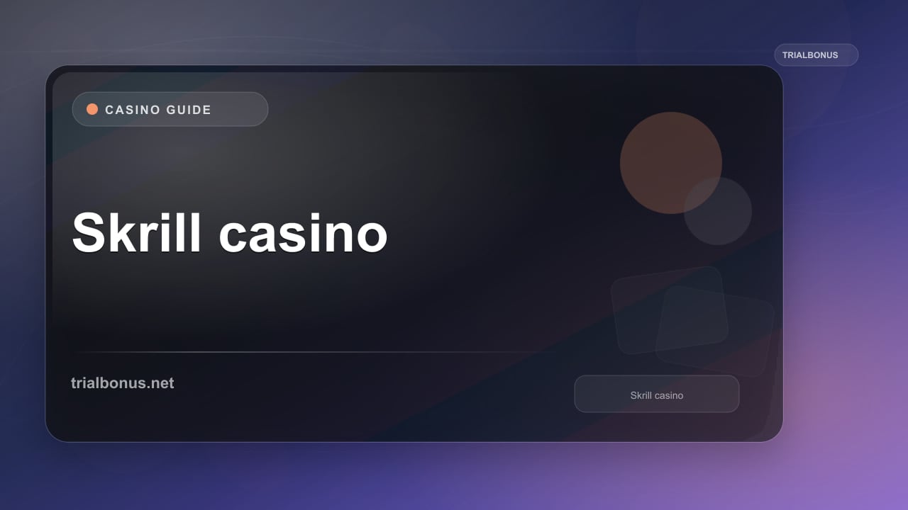 Skrill casino UK guide review