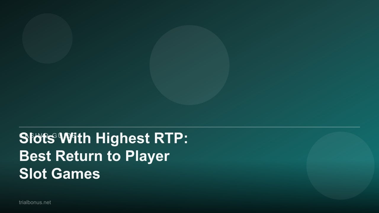 Slots With Highest RTP: Best Return to Player Slot Games review