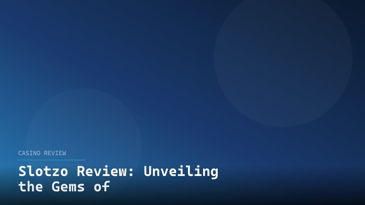 Slotzo Review: Unveiling the Gems of Slotzo Vegas review