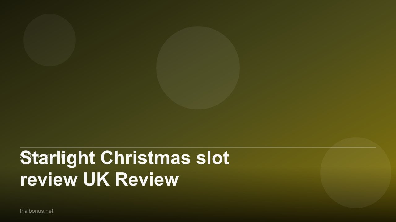 Starlight Christmas slot review UK Review review