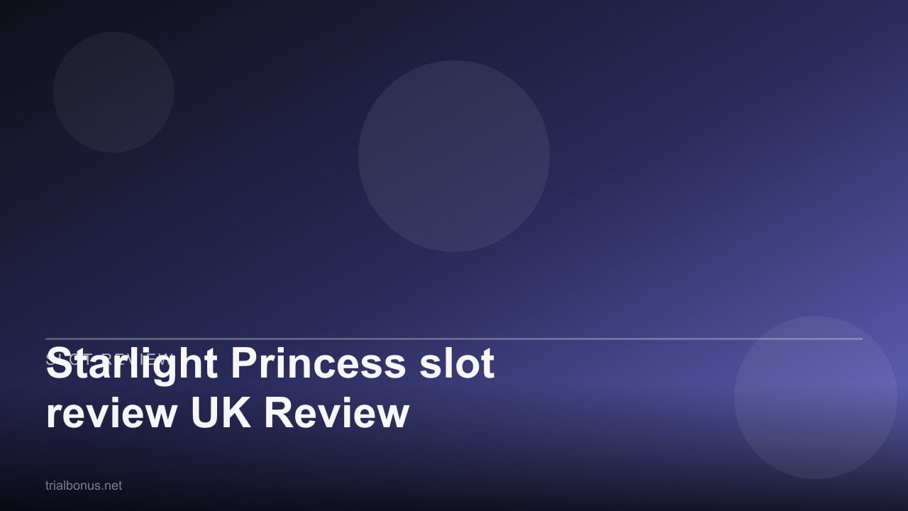 Starlight Princess slot review UK Review review