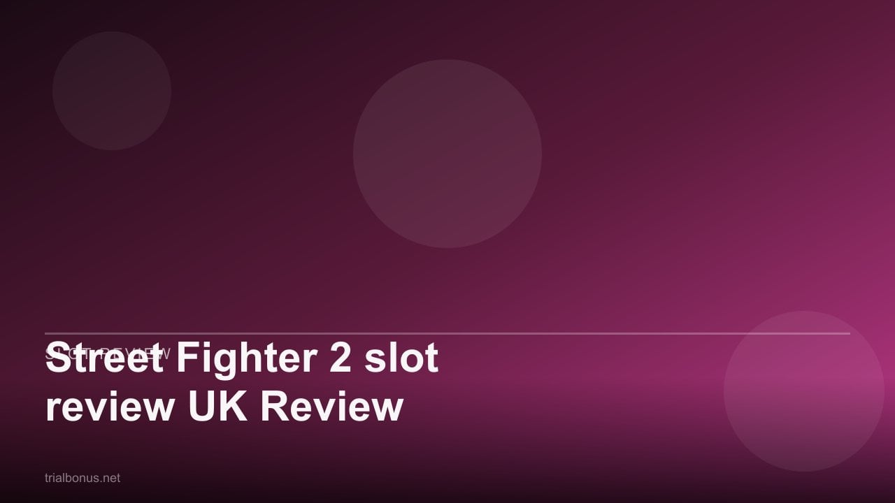 Street Fighter 2 slot review UK Review review