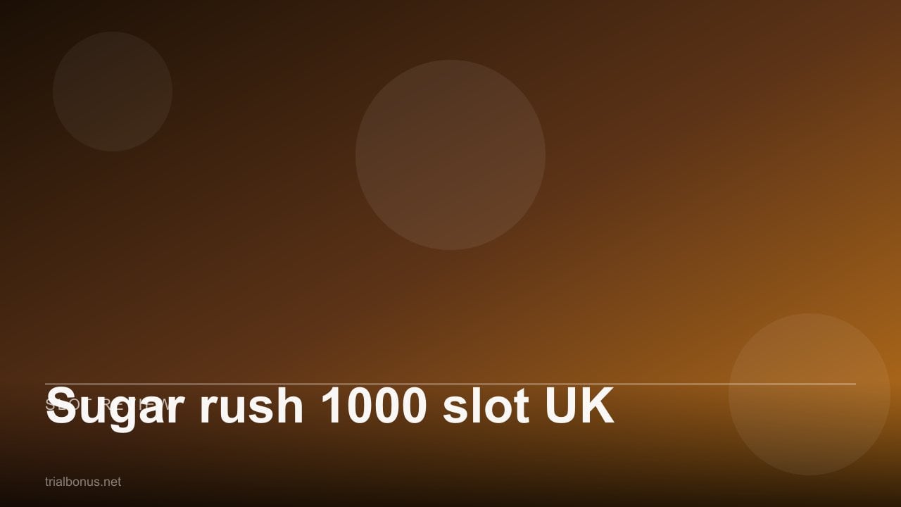 Sugar rush 1000 slot UK review