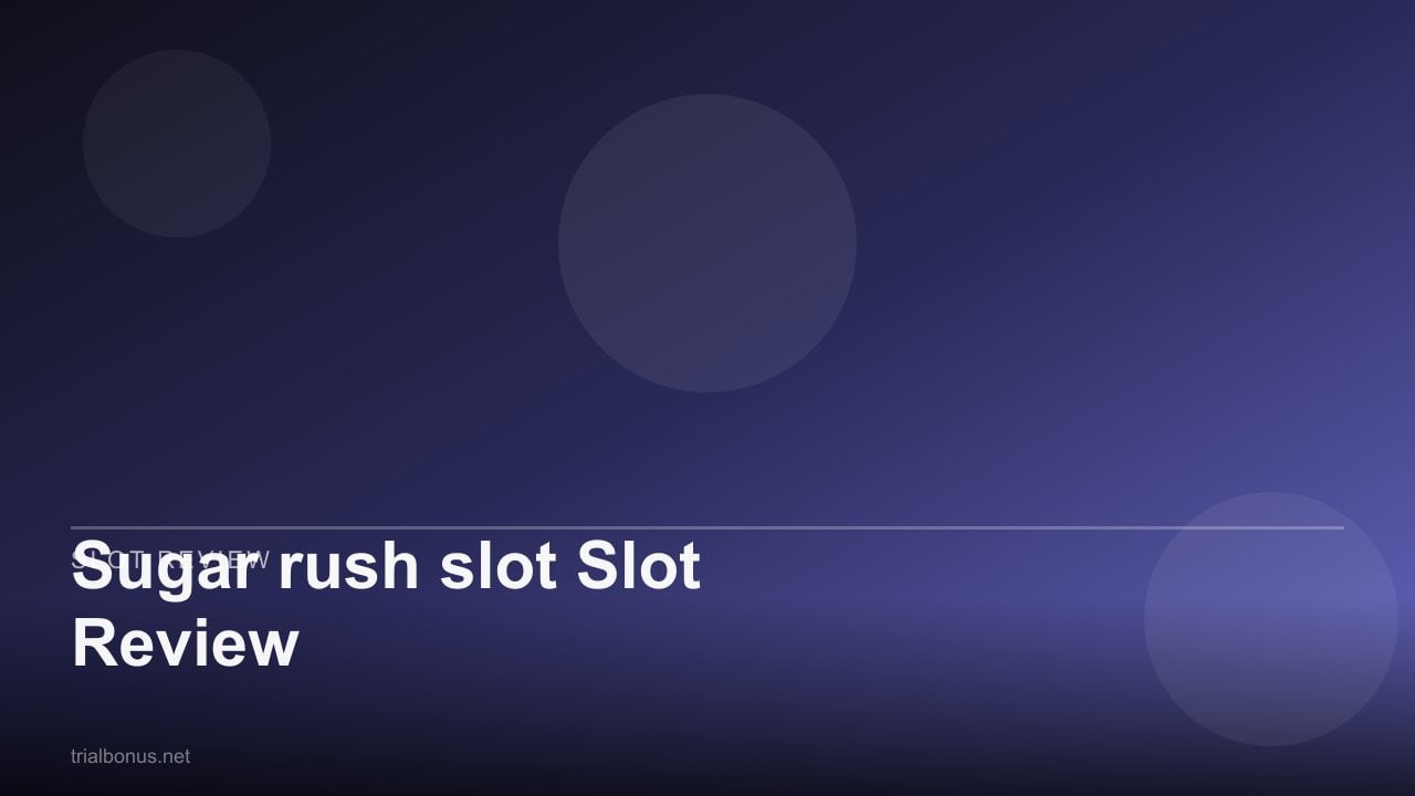 Sugar rush Slot Review review