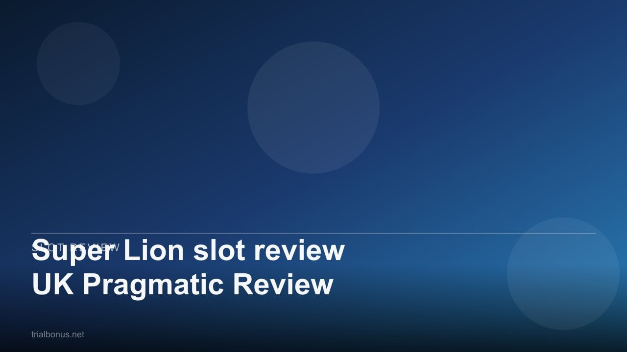 Super Lion slot review UK Pragmatic Review review