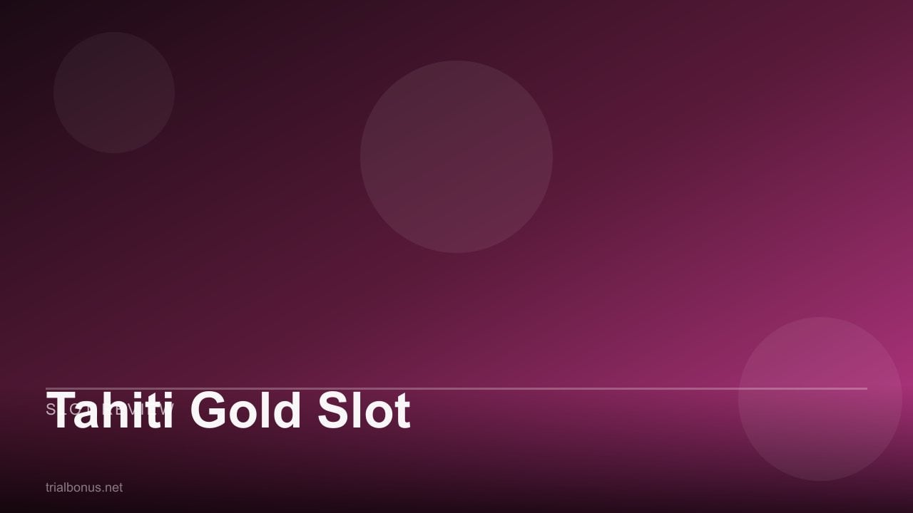 Tahiti Gold Slot review